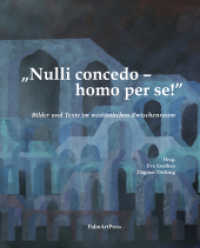 "Nulli concedo - homo per se!" : Bilder und Texte im ostwestlichen Zwischenraum. 1:0 （2025. 240 S. u.a. Abbildungen von Walter Yu und Eva Koethen. 21 cm）