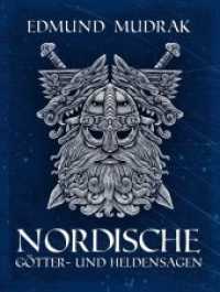 Nordische Götter- und Heldensagen （2019. 328 S. 23 cm）
