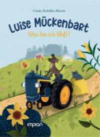 Luise M&uuml;ckenbart : Was bin ich blo&szlig;?
