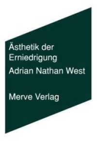 &Auml;sthetik der Erniedrigung (Internationaler Merve Diskurs (IMD) .457) （120 S. 17 cm）