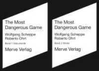 The Most Dangerous Game, 2 Tle. : Der Weg der Situationistischen Internationale in den Mai 68. Dokumente; Werke (Internationaler Merve Diskurs (IMD) .464/1-2) （2018. 992 S. Abbildungen. 17 cm）