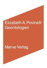 Geontologien : Ein Requiem auf den Spätliberalismus (Internationaler Merve Diskurs (IMD) 468) （2020. 240 S. zahlreiche Abbildungen. 17 cm）