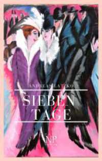 Sieben Tage : Roman （2019. 240 S. 190 mm）