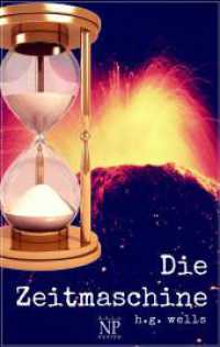 Die Zeitmaschine (Science Fiction & Fantasy bei Null Papier) （2. Aufl. 2020. 120 S. 190 mm）
