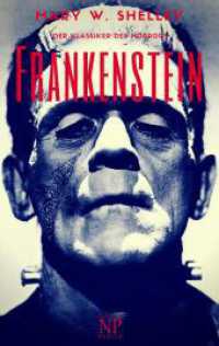 Frankenstein : Oder: Der moderne Prometheus (Horror bei Null Papier) （4. Aufl. 2020. 280 S. 190 mm）