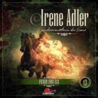 Irene Adler - Feuer Und Eis, 1 Audio-CD : 70 Min. (Irene Adler - Sonderermittlerin der Krone 13) （2022）