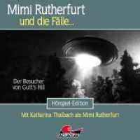Mimi Rutherfurt - Der Besucher von Gutt's Hill, 1 Audio-CD : 60 Min. (Mimi Rutherfurt und die Fälle 59) （2023）