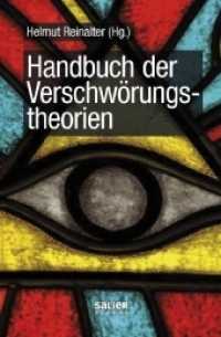 Handbuch der Verschwörungstheorien （2018. 348 S. 23.5 cm）