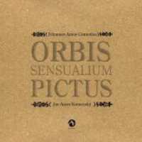 Orbis sensualium pictus : Auswahl in lateinischer, tschechischer, deutscher, englischer, russischer Sprache （2024. 224 S. 21 cm）