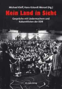 Kein Land in Sicht : Gespräche mit Liedermachern und Kabarettisten der DDR （1. Auflage. 2019. 336 S. 30 schw.-w. Abb. 210.00 mm）