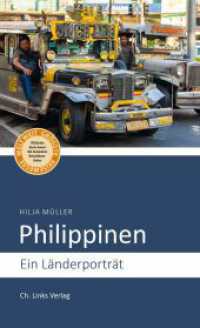 Philippinen (Ein Länderporträt) （1. Auflage. 2019. 200 S. 1 Karte/Tabelle. 205.00 mm）
