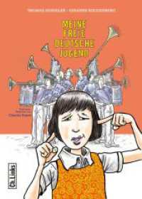 Meine freie deutsche Jugend : Eine Graphic Novel nach dem Bestseller von Claudia Rusch （1. Auflage. 2020. 144 S. 240.00 mm）