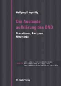 Die Auslandsaufklärung des BND : Operationen, Analysen, Netzwerke  in Verbindung mit Andreas Hilger und Holger M. Meding (Veröffentlichungen der UHK zur BND-Geschichte 13) （1. Auflage. 2021. 968 S. 210.00 mm）