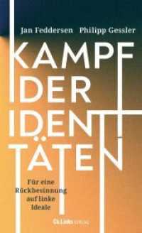 Kampf der Identitäten : Für eine Rückbesinnung auf linke Ideale （2. Aufl. 2021. 256 S. 205.00 mm）
