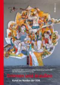 Drinnen und draußen : Kunst im Norden der DDR (Forschungen zur DDR- und ostdeutschen Gesellschaft 112) （1. Auflage. 2024. 248 S. 212 Abb. 297.00 mm）