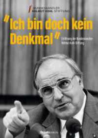 Ich bin doch kein Denkmal : Eröffnung der Bundeskanzler-Helmut-Kohl-Stiftung (Schriftenreihe der Bundeskanzler-Helmut-Kohl-Stiftung 1) （2. Aufl. 2024. 128 S. 68 Abb. 240.00 mm）