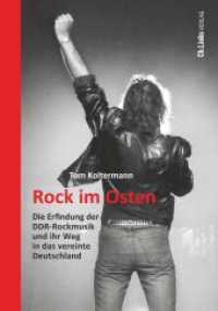 Rock im Osten : Die Erfindung der DDR-Rockmusik und ihr Weg in das vereinte Deutschland (Forschungen zur DDR- und ostdeutschen Gesellschaft 114) （1. Auflage. 2025. 432 S. 30 Abb. 210.00 mm）