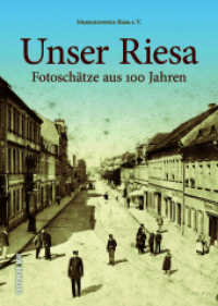 Unser Riesa : Fotoschätze aus 100 Jahren （2025. 128 S. 23.5 cm）