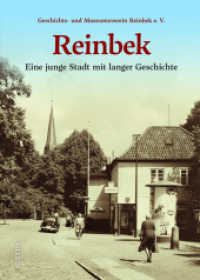 Reinbek : Eine junge Stadt mit langer Geschichte （2024. 96 S. 24 cm）