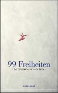 99 Freiheiten : Zitate zu einem großen Thema (Lindemanns Bibliothek 334) （2019. 108 S. 162 x 101 mm）