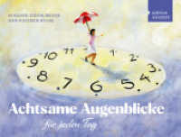 Achtsame Augenblicke für jeden Tag （2023. 64 S. 21 x 27.7 cm）