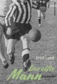 Der elfte Mann : Roman （248 S. 21 cm）