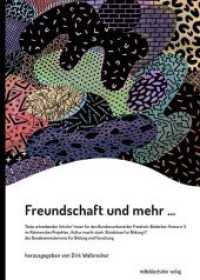 Freundschaft und mehr ... : Texte schreibender Schüler/innen für den Bundesverband der Friedrich-Bödecker-Kreise e.V. im Rahmen des Projektes 'Kultur macht stark. Bündnisse für Bildung II' des Bundesministeriums für Bild （2018. 72 S. 21 cm）
