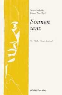 Sonnentanz : Ein Walter-Bauer-Lesebuch (Walter Bauer) （Neuausgabe. 2018. 360 S. 20 cm）