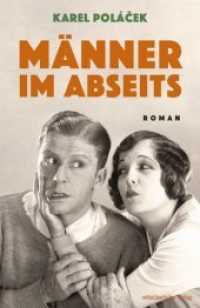 Männer im Abseits : Roman （2019. 240 S. 20 cm）