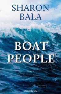 Boat People : Roman （2020. 456 S. 21.5 cm）