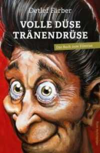 Volle Düse Tränendüse : Das Buch zum Filmriss. Satiren （2020. 240 S. s/w-Illustrationen. 20 cm）