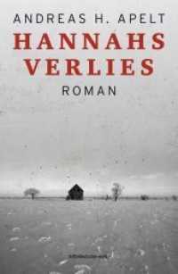 Hannahs Verlies : Roman （2020. 480 S. 21.5 cm）