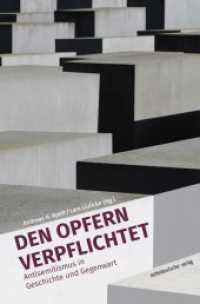 Den Opfern verpflichtet : Antisemitismus in Geschichte und Gegenwart （2020. 112 S. 22 cm）