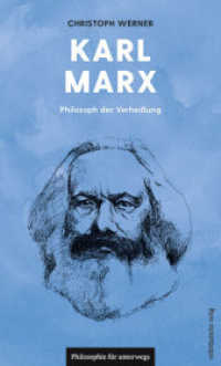 Karl Marx : Philosoph der Verheißung (Philosophie für unterwegs 12) （2022. 48 S. 18.6 cm）