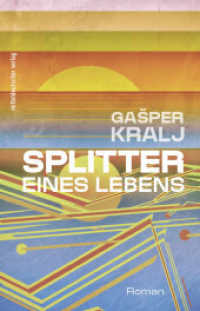 Splitter eines Lebens : Roman （2023. 400 S. 21 cm）