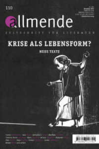 Allmende 110 - Zeitschrift für Literatur : Krise als Lebensform. Neue Texte (allmende - Zeitschrift für Literatur 110) （2023. 96 S. mit s/w-Abb. 24 cm）