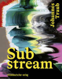 Substream : Bildband （2023. 264 S. mit Farbabb. 15.5 cm）