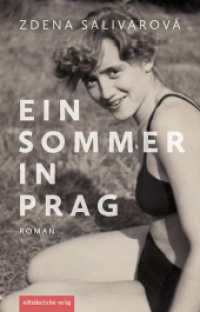 Ein Sommer in Prag : Roman. Nominiert für die Hotlist 2024 （2024. 352 S. 21 cm）