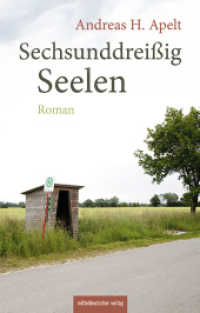 Sechsunddreißig Seelen : Roman （2024. 320 S. 22 cm）