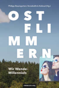 Ostflimmern : Wir Wende-Millennials （2024. 160 S. mit Farbabb. 24 cm）