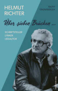 Helmut Richter : Über sieben Brücken... （2025. 104 S. 21 cm）