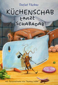 Küchenschab tanzt Schabadab （2025. 32 S. 24 cm）