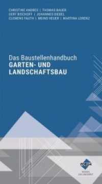 Das Baustellenhandbuch für den Garten- und Landschaftsbau, m. 1 Online-Zugang, m. 1 Buch, m. 1 E-Book, 2 Teile : Premium-Ausgabe: Printbuch + E-Book (im PDF- und EPUB-Format) + digitale Arbeitshilfen (Baustellenhandbücher) （Neuausg. 2018. 498 S. 19 cm）