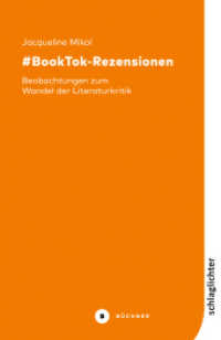 #BookTok-Rezensionen : Beobachtungen zum Wandel der Literaturkritik (Schlaglichter)
