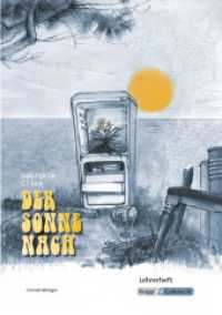 Der Sonne nach - Gabriele Clima - Lehrerheft - Realschule : Lösungen, Interpretation, Unterrichtsmaterialien, Heft. Lehrerausgabe (Literatur im Unterricht) （2020. 64 S. mit anschaulichen Illustrationen. 29.7 cm）