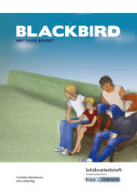 Blackbird - Matthias Brandt - Schülerarbeitsheft - Hauptschule : Aufgaben, Arbeitsmittel, Arbeitsblätter, Heft, Unterrichtsmaterial (Literatur im Unterricht) （2022. 52 S. mit anschaulichen Illustrationen, digitalen Erlebnissen un）
