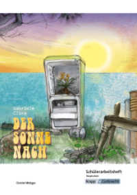 Der Sonne nach - Gabriele Clima - Schülerarbeitsheft- Hauptschule : Aufgaben, Arbeitsheft, Interpretation, Unterrichtsmaterialien, Heft. Illustrierte Ausgabe (Literatur im Unterricht) （2023. 48 S. mit anschaulichen Illustrationen. 29.7 cm）