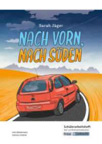 Nach vorn, nach Süden - Sarah Jäger - Schülerarbeitsheft - Real- und Werkrealschulabschluss : Interpretationshilfe, Arbeitsheft, Lernmittel, Heft. Schülerausgabe (Literatur im Unterricht) （2023. 64 S. 29.7 cm）