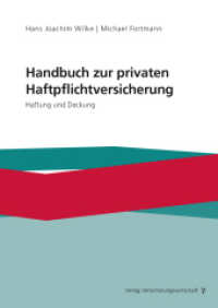 Handbuch zur privaten Haftpflichtversicherung : Haftung und Deckung （bearb. Aufl. 2022. 500 S. 240 mm）