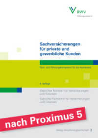 Sachversicherungen für private und gewerbliche Kunden : Fach- und Führungskompetenz für die Assekuranz Geprüfter Fachwirt für Versicherungen und Finanzen / Geprüfte Fachwirtin für Versicherungen und Finanzen （4. Aufl. 2023. 500 S. 240 mm）